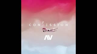 AV  CONFESSION AUDIO VIDEO [upl. by Tedie]