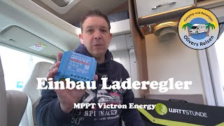 Einbau MPPT Laderegler Victron ins Wohnmobil Solartasche [upl. by Dan]