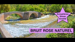 BRUIT ROSE NATUREL relaxant sédatif et calme les acouphènes [upl. by Mide]