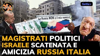 MagistratI politicI Israele scatenata e amicizia Russia Italia  Sette [upl. by Tremaine]