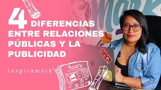 4 diferencias entre Relaciones Públicas y La Publicidad 🤐  Inspiramark® [upl. by Varick360]