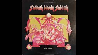 A1 Sabbath Bloody Sabbath  Black Sabbath – Sabbath Bloody Sabbath Album 1978 Vinyl Rip HQ Audio [upl. by Negem364]