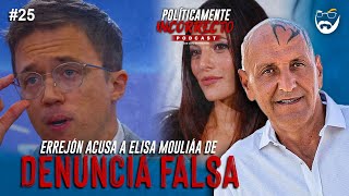 ERREJÓN ACUSA A ELISA MOULIÁA DE DENUNCIA FALSA [upl. by Aig]