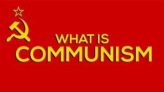 What Is Communism amp Why Its Doomed To Fail [upl. by Brunhilda]