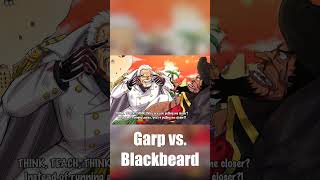 Garp vs Blackbeard shorts [upl. by Dahs]