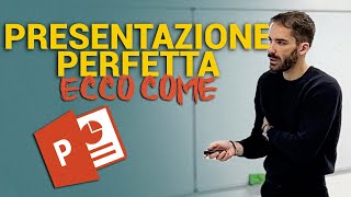 Cosa DEVI sapere per fare una PRESENTAZIONE PERFETTA [upl. by Attehcram]