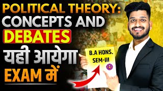 Political Theory Concepts and Debates BA Political Science Hons Sem 3rd Important Ques With Ans [upl. by Ris]