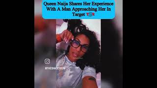 QUEEN NAIJA GETS PRESSED BY MAN IN TARGET foryou fy fyp QUEENNAIJA [upl. by Xonel292]