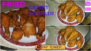 How to make Fried Crispy Chicken [upl. by Petit]