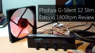 Phobya GSilent 12 Slim Edition 1800rpm fan Review [upl. by Aber]