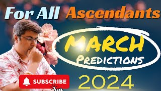 For All Ascendants  March 2024 Predictions  Analysis by Punneit [upl. by Inesita552]