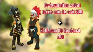 Présentation zobal terre eau do crit 200  PVP zobal VS roublard [upl. by Ardnait205]