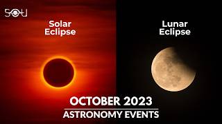 Dont Miss These Astronomy Events in October 2023  Solar Eclipse  Lunar Eclipse  Meteor Shower [upl. by Lanuk]