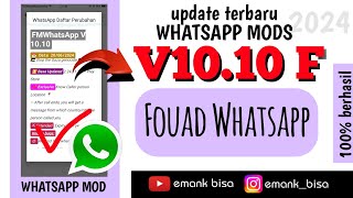 update fouad whatsapp v1010 finale  versi terakhir 2024 [upl. by Hsilgne]