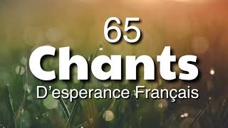 65 Chants D’esperance Francais Jesus Par Ton Sang Precieux by EDIP [upl. by Itteb140]