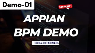 Appian demo 01  Appian BPM Demo  Tutorial for Beginners [upl. by Longerich]