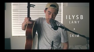 ILYSB  LANY x SHAWN SKIM Live Acoustic Cover [upl. by Mclaurin]