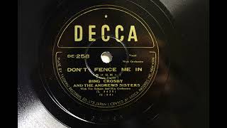 BING CROSBY AND THE ANDREWS SISTERS  DONT FENCE ME IN  1944 [upl. by Ynittirb949]