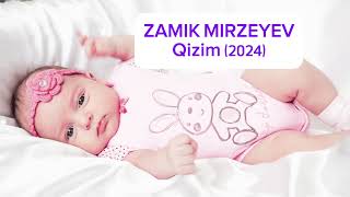 Zamik Mirzeyev  Qizim 2024 [upl. by Aynas]