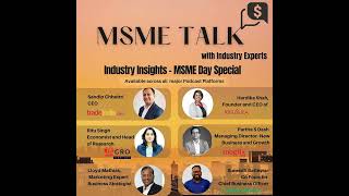 Episode 40 Industry InsightsMSME Day Special [upl. by Bor859]