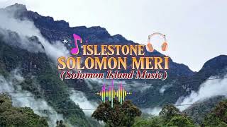 Islestone  Solomon Meri Solomon Island Music [upl. by Ilime]