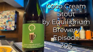 Coco cream Stout by Equilibrium  Episode 206 [upl. by Washko]