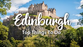 EDINBURGH SCOTLAND 2023  10 BEST Things To Do In Edinburgh [upl. by Torrell519]