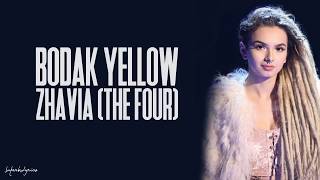 Zhavia  Bodak Yellow LyricsThe Four [upl. by Bernt]