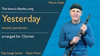 How to play The Beatles’ ”Yesterday“ for Clarinet · Smooth Jazz Version [upl. by Joacima]