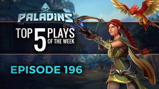 Paladins  Top 5 Plays  Episode 196 [upl. by Althea353]