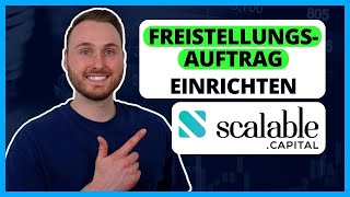 Scalable Capital Freistellungsauftrag einrichten für Anfänger [upl. by Huai395]