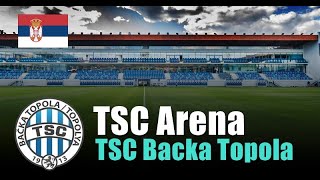 Službeno je otvorena TSC Arena  TSC Bačka Topola  Serbia [upl. by Assenad99]