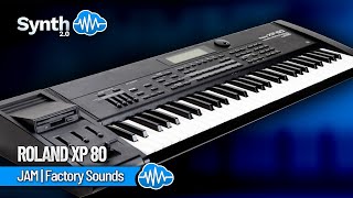 ROLAND XP 80  Factory Sounds  Jam [upl. by Atronna]