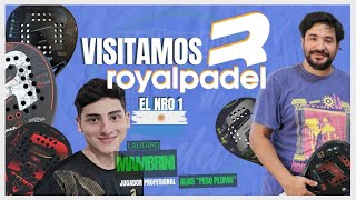 Visitamos La Fabrica de Paletas Royal Padel con El número 1 de Argentina Lautaro Mambrini [upl. by Slein]