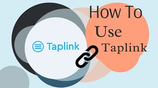 Taplink  How To Use Taplink [upl. by Iinden]