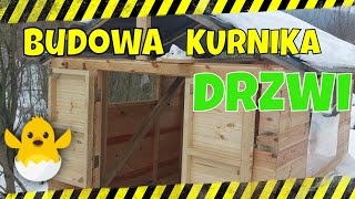 Drzwi Do Kurnika Budowa Kurnika [upl. by Hanoj564]