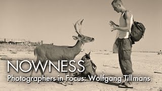 Photographers in Focus Wolfgang Tillmans [upl. by Hamburger]