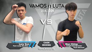 VAMOS à LUTA 20240421  Match 10 Cage Boxing  Lary Xun vs Wan Ching [upl. by Submuloc]