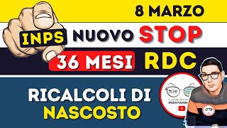 NUOVO STOP❗ 8 MARZO e 36 MESI RDC ✅ IMPORTO in ANTICIPO ASSEGNO INPS e RICALCOLO BONUS DI NASCOSTO [upl. by Sihunn]