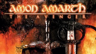 Amon Amarth  The Avenger FULL ALBUM [upl. by Fedirko]