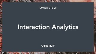 Interaction Analytics [upl. by Kcirddot]