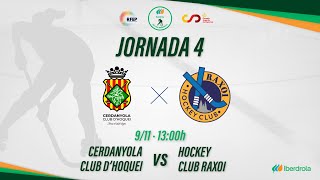 CERDANYOLA CH  HOCKEY CLUB RAXOI 4ª Jornada OKLigaIberdrola [upl. by Asyram630]