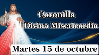 Coronilla Divina Misericordia de Hoy Martes 15 de octubre😍😇  Divina Misericordia [upl. by Bysshe793]