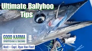 Best Ballyhoo Tips to Help You Catch More Wahoo Mahi and Tuna South Florida Fishing and Beyond [upl. by Annodas119]