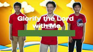 Glorify the Lord with Me from the Crossover VBS [upl. by Emilie]