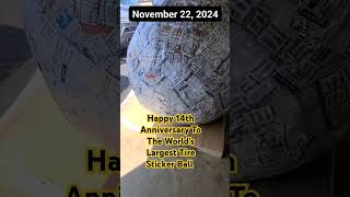 Happy 14 Anniversary to the Worlds Largest Tire Sticker Ball stickerballshortsvideos shorts [upl. by Noelopan]