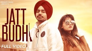 Jattbudhi  Akash Narwal  Full Song   New Punjabi Songs 2019 [upl. by Estes]