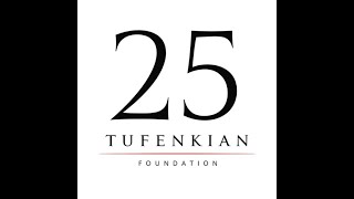 TUFENKIAN FOUNDATION at 25 [upl. by Doowle]