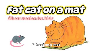 Short Stories for Kids  Fat cat on a mat  Usborne Phonics Readers  EngKids [upl. by Nosiaj929]