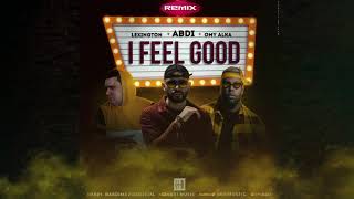 Abdi  I Feel Good RMX Trap Cristiano 2019 FT LEXINGTON amp Omy Alka [upl. by Anaile]